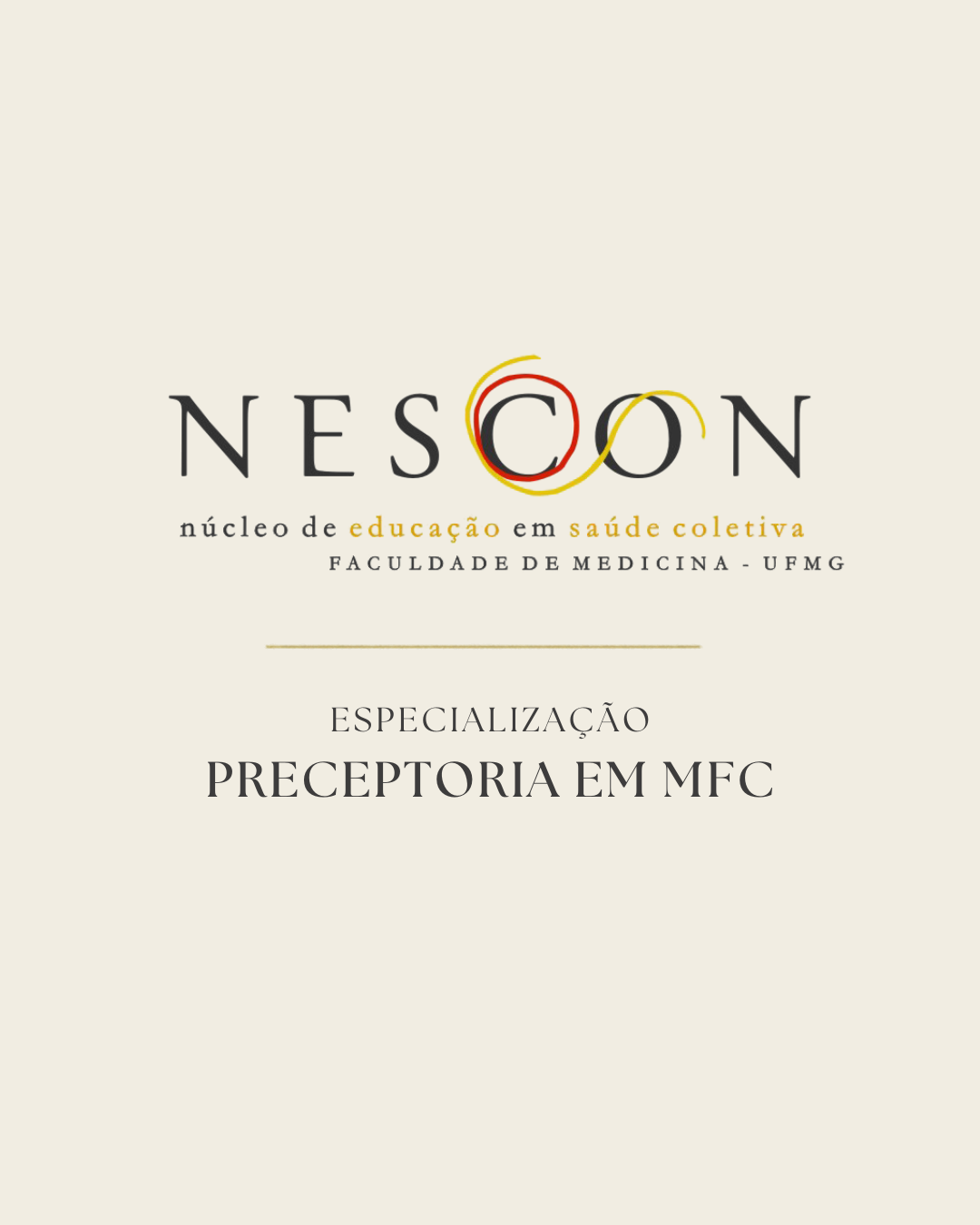 NESCON UFMG: Especialização em Preceptoria Médica em MFC